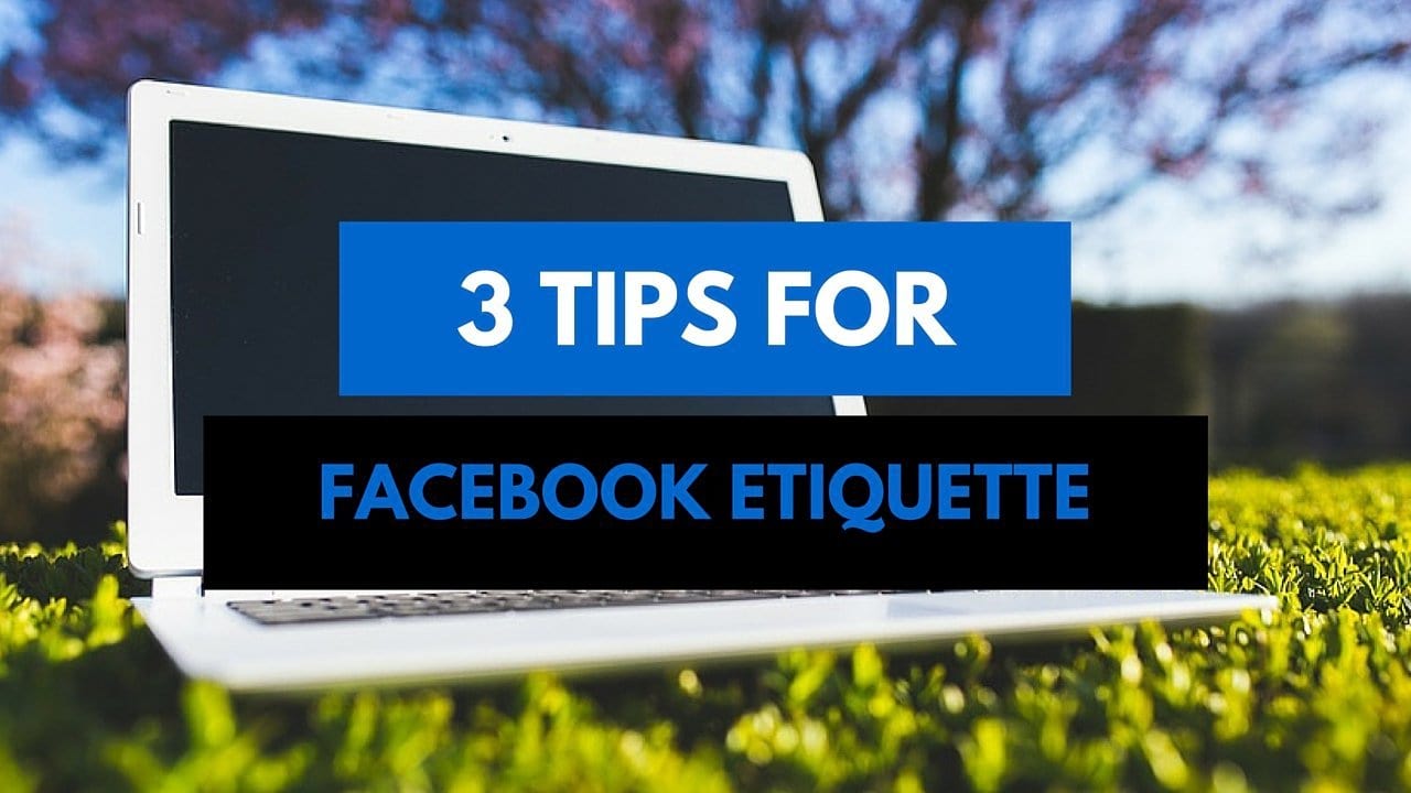 Facebook Etiquette
