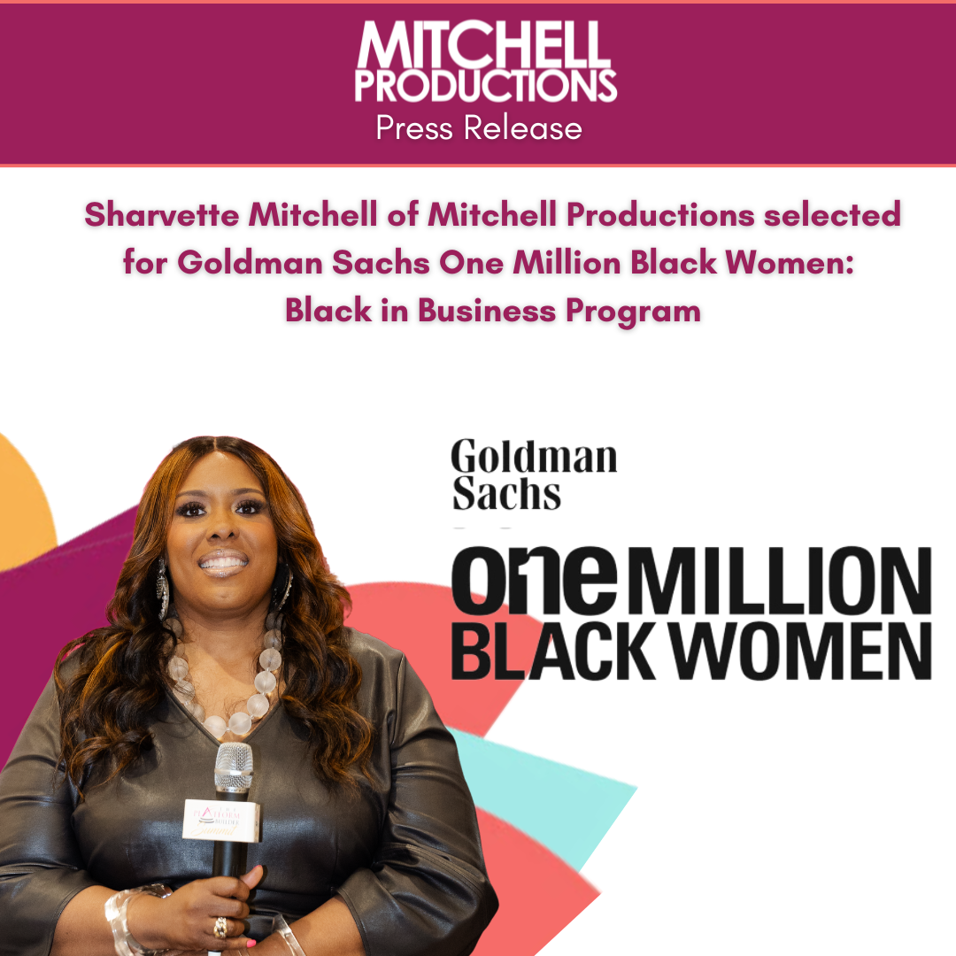 Sharvette Mitchell Selected for Goldman Sachs One Million Black Women: Black in Business Program