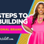 6 Steps to Building a Personal Brand