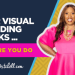 Your Visual Branding Speaks Before You Do