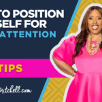 How to Position Yourself for Media Attention